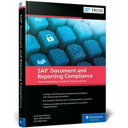 SAP Document and Reporting Compliance, Ratgeber von Iain Macintosh, Eliza Alberts-Muller, Genevieve Watson