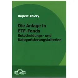 Die Anlage in ETF-Fonds, Fachbücher von Rupert Thiery