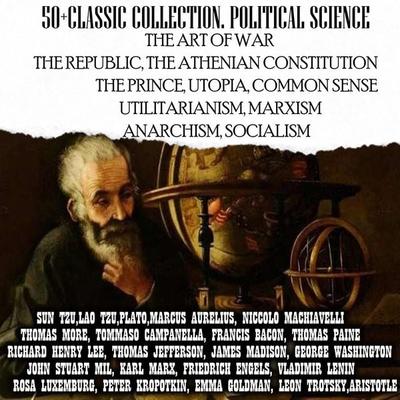 50+ Classic collection. Political science - Thomas More,Sun Tzu,Lao Tzu,Plato,Marcus Aurelius, Audio, 4099995330298