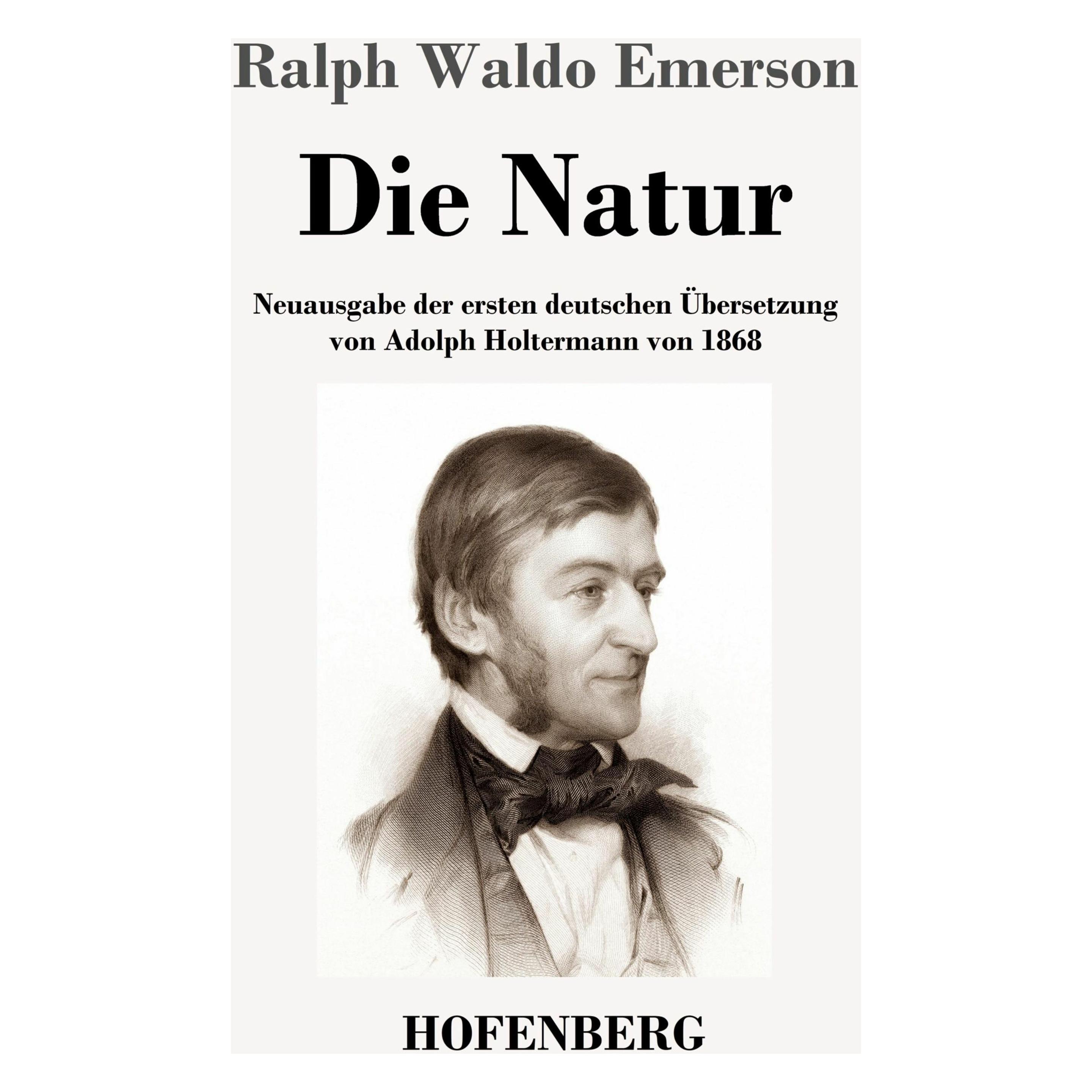 Henricus - Edition Deutsche Klassik Die Natur (Deutsch, Softcover, Ralph Waldo Emerson) (56964839)