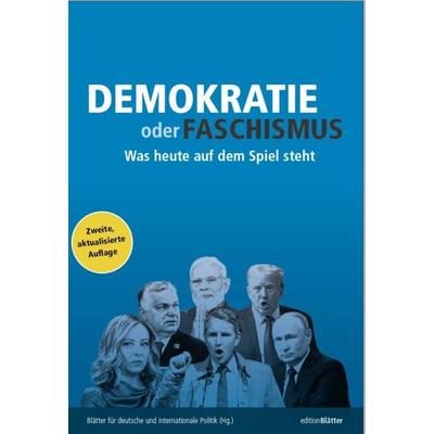 Demokratie oder Faschismus, Taschenbuch von , Blätter, 978-3-9821323-4-1