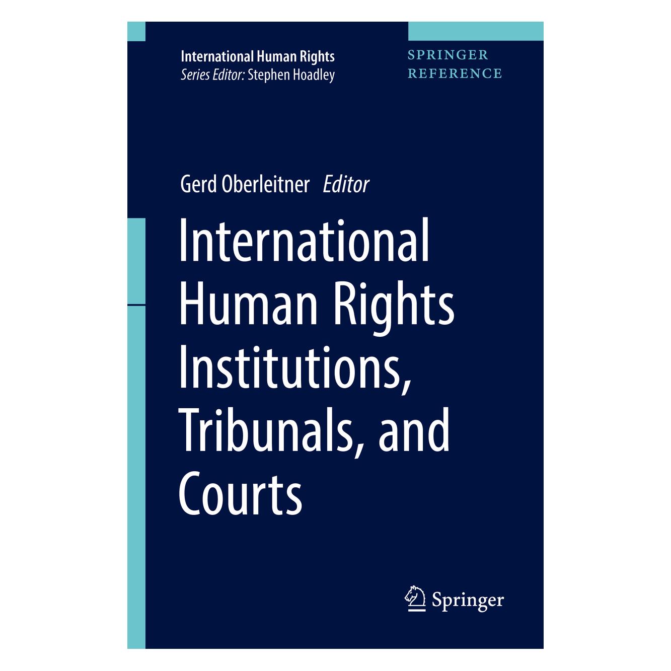 Springer International Human Rights Institutions, Tribunals, and Courts (Englisch, Hardcover, Gerd Oberleitner) (62166033)