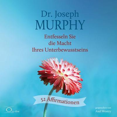 Entfesseln Sie die Macht Ihres Unterbewusstseins - Dr. Joseph Murphy, CD, 9783956164804
