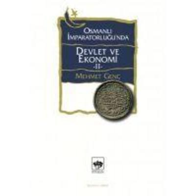 Osmanli Imparatorlugunda Devlet ve Ekonomi 2, Taschenbuch von Mehmet Genc, Ötüken Nesriyat