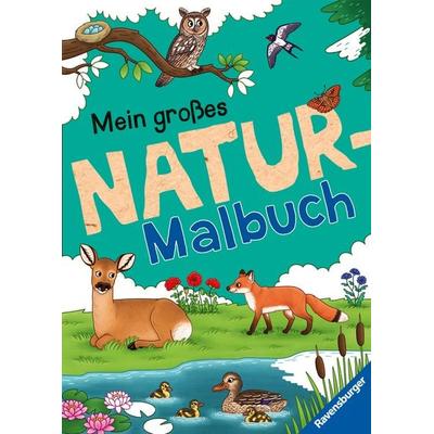 Mein großes Natur-Malbuch, Taschenbuch von Christina Berens, Ravensburger Verlag GmbH, 978-3-473-48947-3