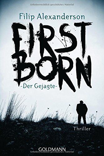Filip Alexanderson - Firstborn: Der Gejagte - Thriller - Preis vom 30.09.2026 09:01:18 h