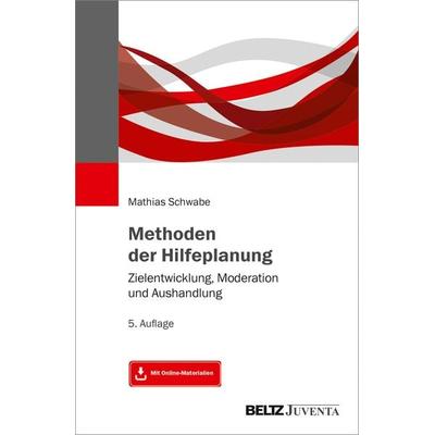 Methoden der Hilfeplanung, Taschenbuch von Mathias Schwabe, Juventa Verlag ein Imprint der Beltz Verlagsgruppe GmbH & Co. KG