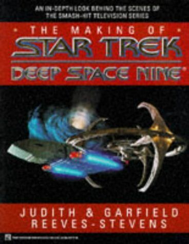 Judith Reeves-Stevens - The Making of Star Trek Deep Space Nine (Star Trek (trade/hardcover)) - Preis vom 09.10.2026 07:28:09 h