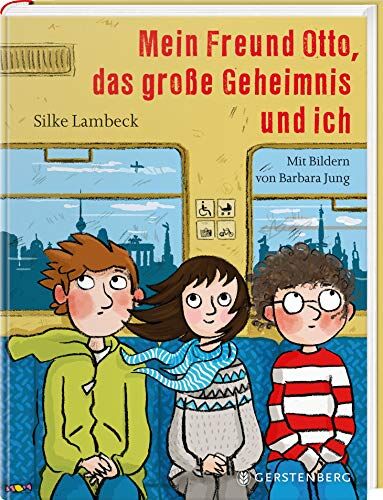 Silke Lambeck - Mein Freund Otto, das große Geheimnis und ich - Preis vom 01.10.2026 17:08:56 h