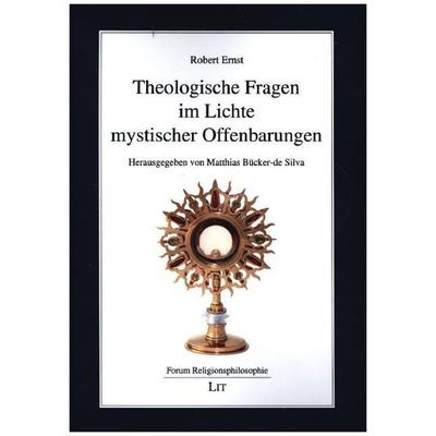 Ernst, R: Theologische Fragen im Lichte, Taschenbuch von Robert Ernst, Lit Verlag