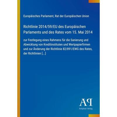 Richtlinie 2014/59/EU des Europäischen Parlaments und des Rates vom 15. Mai 2014, Taschenbuch von Europäisches Parlament,Rat der Europäischen Union,
