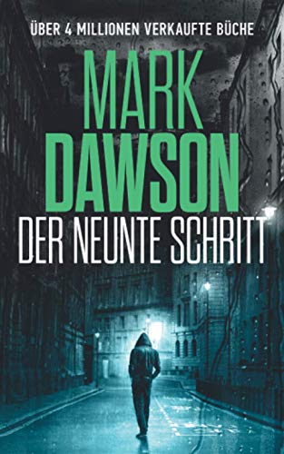 Mark Dawson - Der Neunte Schritt - Preis vom 09.10.2026 07:28:09 h