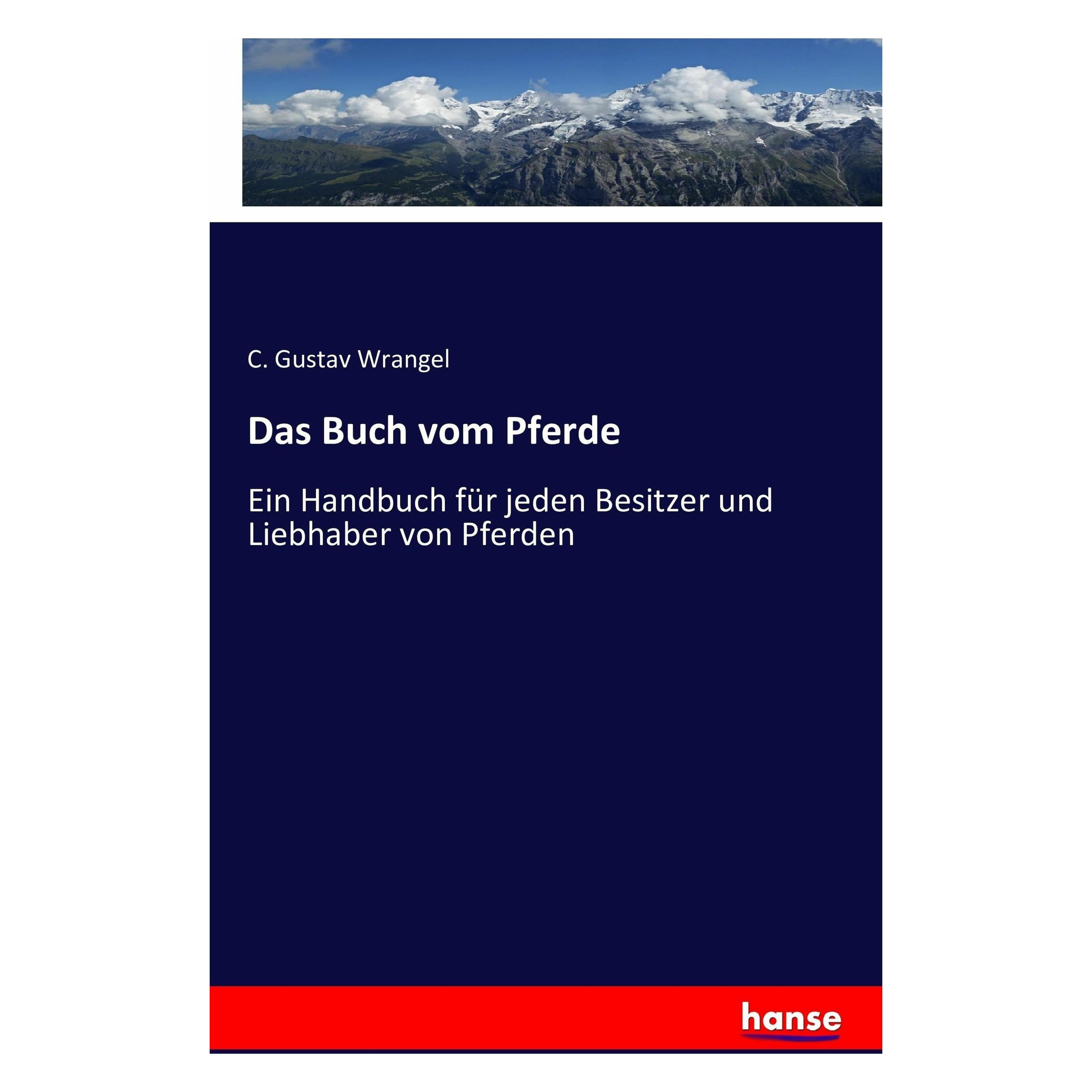Hansebooks Wrangel:Das Buch vom Pferde (Deutsch, Softcover, C Gustav Wrangel) (43017781)