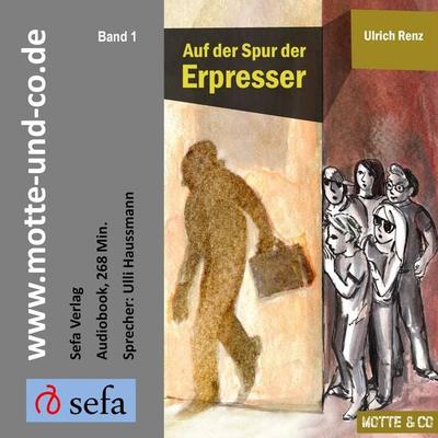 Auf der Spur der Erpresser - Ulrich Renz, Audio, 9783945090206