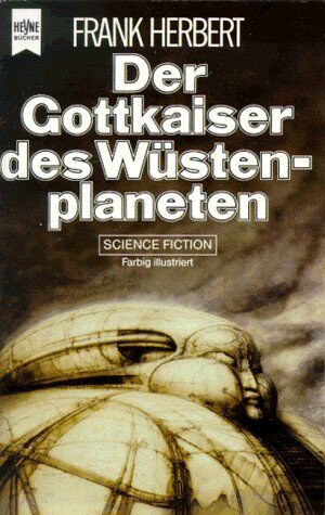 Frank Herbert - Der Gottkaiser des Wüstenplaneten. 4. Band des Dune- Zyklus - Preis vom 09.10.2026 07:28:09 h