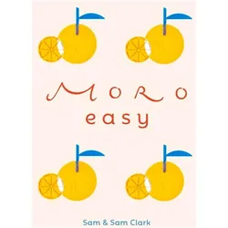 Moro Easy, Ratgeber von Samuel Clark, Samantha Clark