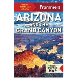 Frommer's Arizona and the Grand Canyon, Reisebücher von Gregory McNamee, Robrt Pela