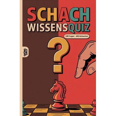 Schach Wissensquiz, Taschenbuch von Grübelgold Rätselhefte, Epubli, 978-3-565-13134-1
