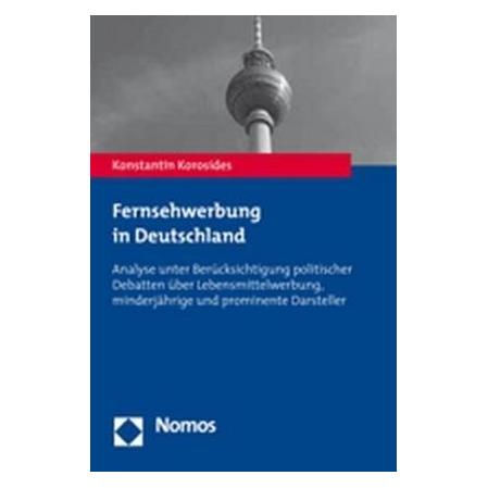 Nomos Fernsehwerbung in Deutschland (Deutsch, Softcover, Konstantin Korosides) (7430819)