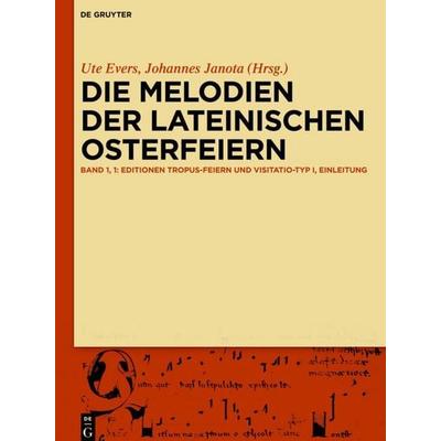 Die Melodien der lateinischen Osterfeiern -