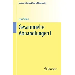 Gesammelte Abhandlungen I, Fachbücher von Issai Schur