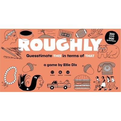 Roughly