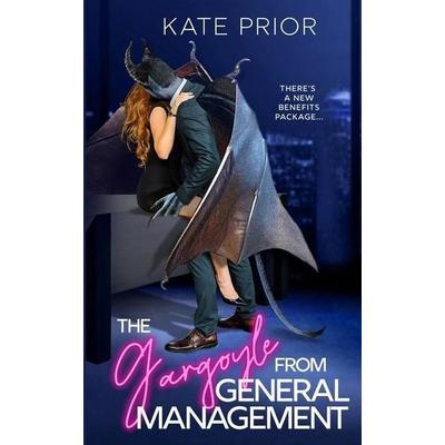 The Gargoyle from General Management, Taschenbuch von Kate Prior, Kp