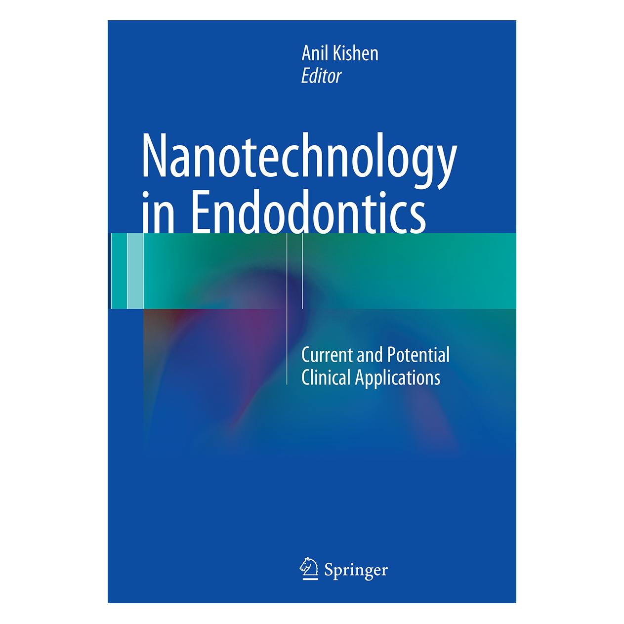 Springer Nanotechnology in Endodontics (Englisch, Softcover, Anil Kishen) (55849890)