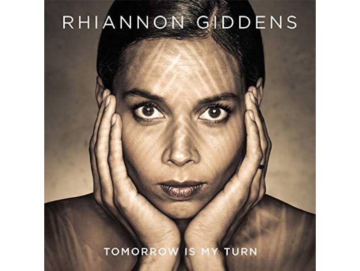 Rhiannon Giddens - Tomorrow Is My Turn