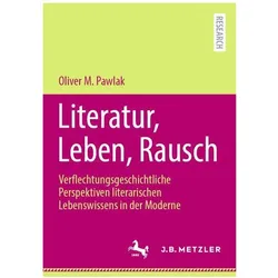 Literatur, Leben, Rausch, Fachbücher von Oliver M. Pawlak