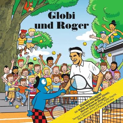 Globi und Roger - , Audio, 7619949824467