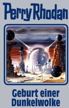 Hubert Haensel - Perry Rhodan Band 111: Geburt einer Dunkelwolke: BD 111 (Perry Rhodan Silberband) - Preis vom 09.10.2026 07:28:09 h