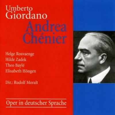 Andrea Chenier - Rosvaenge,ZADEK,Moralt,OrchStaatsoper, CD