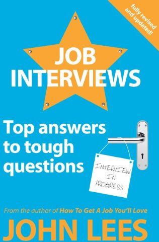 John Lees - Job Interviews: Top Answers to Tough Questions - Preis vom 11.10.2026 15:43:13 h
