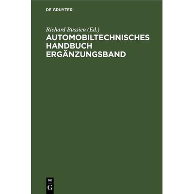 Automobiltechnisches Handbuch Ergänzungsband, Gebundene Ausgabe von , De Gruyter, 978-3-11-267655-4