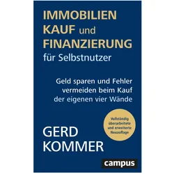 Immobilienkauf und -finanzierung für Selbstnutzer, Ratgeber von Gerd Kommer