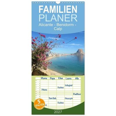 Familienplaner 2027 - Alicante - Benidorm - Calp mit 5 Spalten (Wandkalender, 21 x 45 cm) CALVENDO