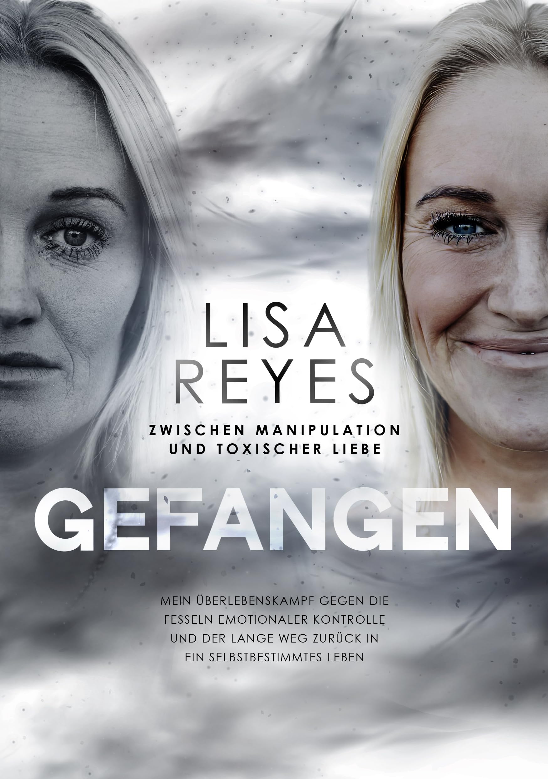 Lisa Reyes - Gefangen - Zwischen Manipulation und toxischer Liebe: Mein Überlebenskampf gegen die Fesseln emotioneler Kontrolle und der lange Weg zurück in ein selbstbestimmtes Leben - Preis vom 14.10.2026 23:07:16 h