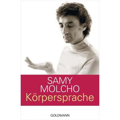 Körpersprache, Taschenbuch von Samy Molcho, Goldmann, 978-3-442-17382-2
