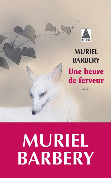 Muriel Barbery - Une heure de ferveur - Preis vom 12.10.2026 11:37:12 h