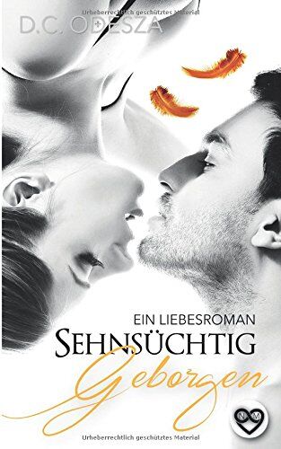 D.C. Odesza - Sehnsüchtig - Geborgen: Ein Liebesroman - Preis vom 13.10.2026 19:28:25 h