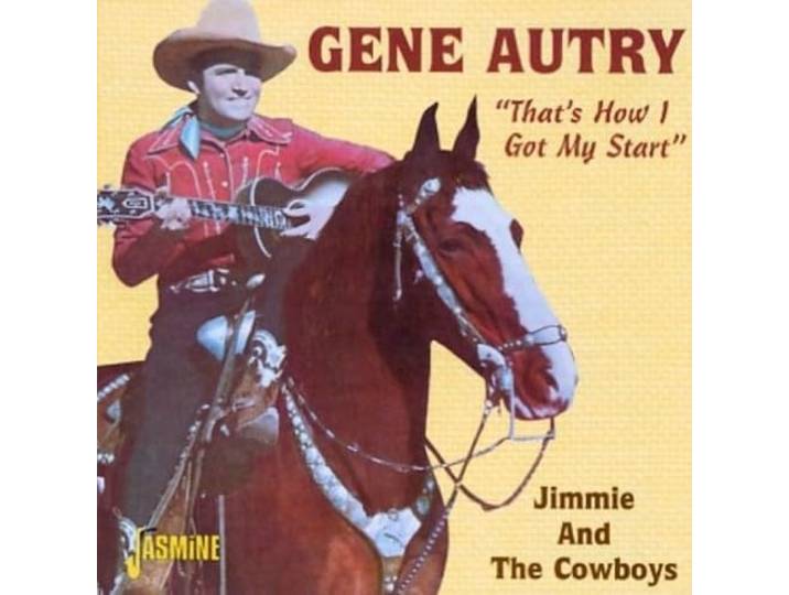That's How I Got My Start: Jimmie & The Cowboys