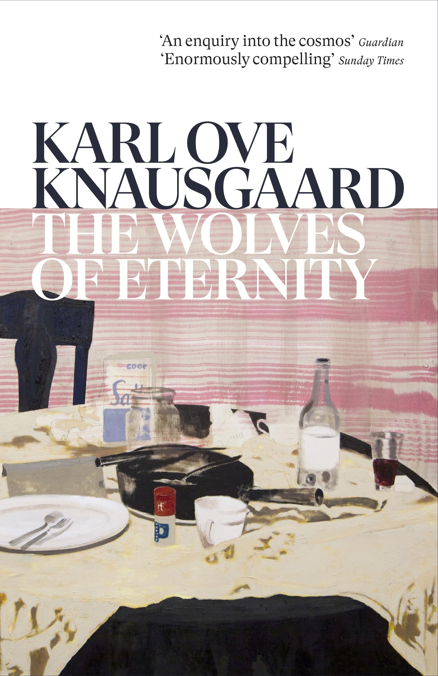 Knausgaard, Karl Ove - The Wolves of Eternity: An immersive and enthralling novel from The Sunday Times bestselling author (The Morning Star) - Preis vom 12.10.2026 11:37:12 h
