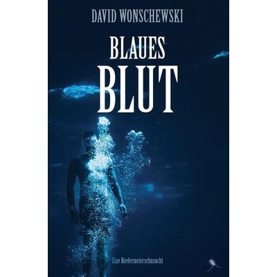 Blaues Blut, Taschenbuch von David Wonschewski, Periplaneta, 978-3-95996-219-3
