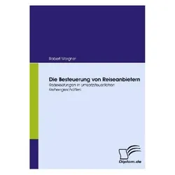 Die Besteuerung von Reiseanbietern, Fachbücher von Robert Morgner