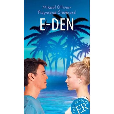 E-den, Taschenbuch von Raymond Clarinard,Mikael Ollivier, Klett Sprachen GmbH, 978-3-12-599448-5