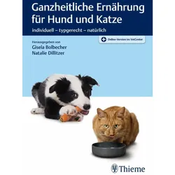 Ganzheitliche Ernährung für Hund und Katze, Fachbücher von Gisela Bolbecher, Natalie Dillitzer