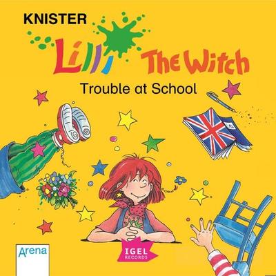 Lilli the Witch. Trouble at School - Knister, Download, 9783731397250