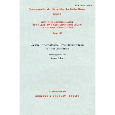Gesamtwirtschaftliche Investitionssysteme., Taschenbuch von , Duncker & Humblot, 978-3-428-04839-7