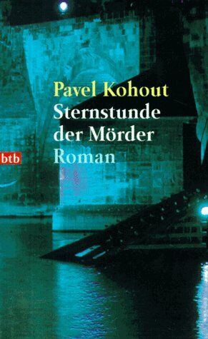 Pavel Kohout - Sternstunde der Mörder. - Preis vom 10.10.2026 11:48:34 h